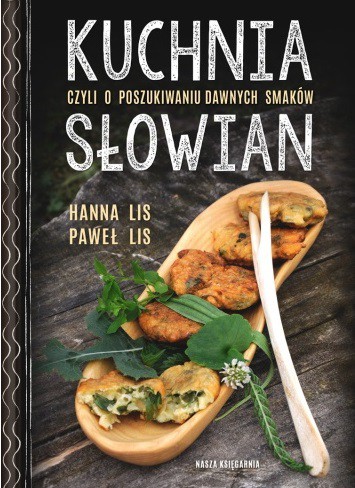 Звездой мастерской являются Ханна и Павел Лисови, авторы книги «Славянская кухня» , которые воссоздали в ней рецепты в Шмийовиске, основываясь на найденных здесь блюдах, остатках и доступных травах